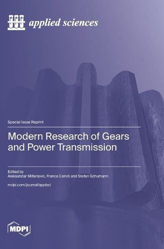 Cover image for Modern Research of Gears and Power Transmission