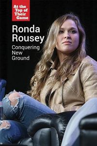 Cover image for Ronda Rousey: Conquering New Ground
