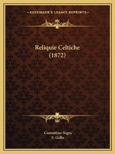 Cover image for Reliquie Celtiche (1872)