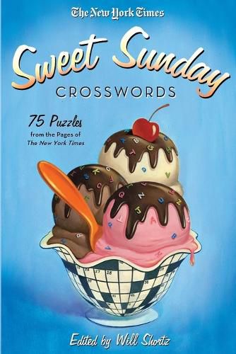 Cover image for New York Times Sweet Sunday Crosswords