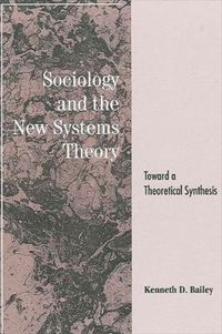 Cover image for Sociology and the New Systems Theory: Toward a Theoretical Synthesis