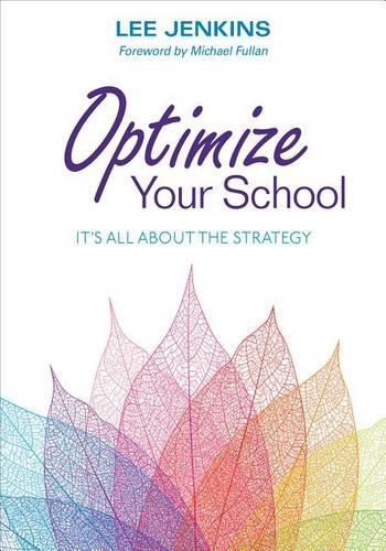 Optimize Your School: It's All About the Strategy