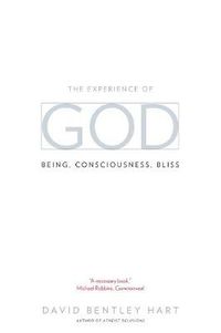 Cover image for The Experience of God: Being, Consciousness, Bliss