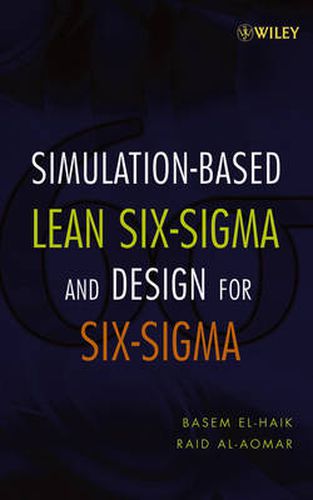 Cover image for Simulation-Based Lean Six-Sigma and Design for Six-Sigma: Problem Solving and Continuous Improvement