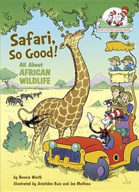 Cover image for Safari, So Good!: All About African Wildlife