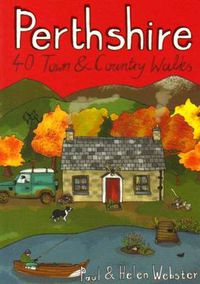 Cover image for Perthshire: 40 Town and Country Walks