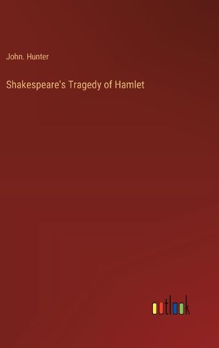 Cover image for Shakespeare's Tragedy of Hamlet