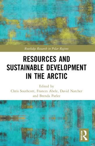 Cover image for Resources and Sustainable Development in the Arctic