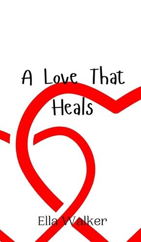 Cover image for A Love That Heals