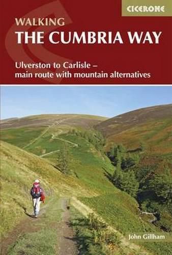 Cover image for The Cumbria Way: Ulverston to Carlisle - main route with mountain alternatives