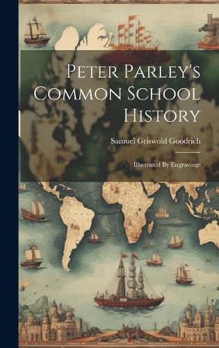 Peter Parley's Common School History