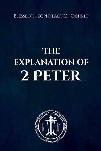 Cover image for The Explanation of 2 Peter