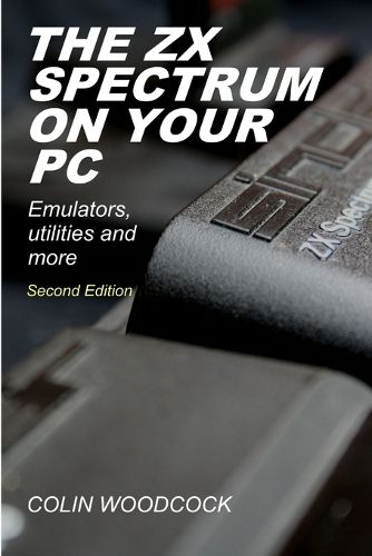Cover image for The ZX Spectrum on Your PC