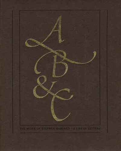 Cover image for The Work of Stephen Harvard: A Life in Letters