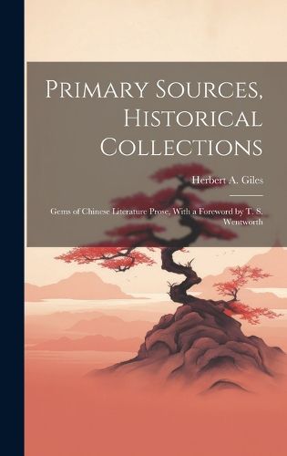 Primary Sources, Historical Collections