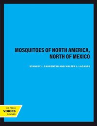 Cover image for Mosquitoes of North America, North of Mexico