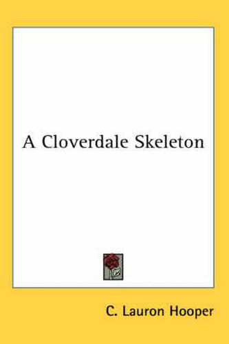 Cover image for A Cloverdale Skeleton