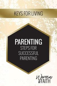 Cover image for Parenting: Steps for Successful Parenting