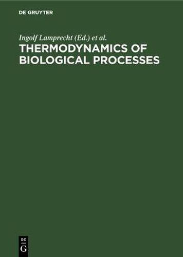 Cover image for Thermodynamics of Biological Processes