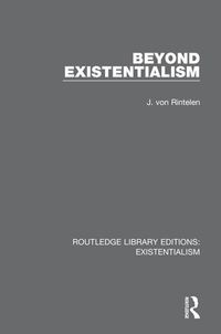 Cover image for Beyond Existentialism