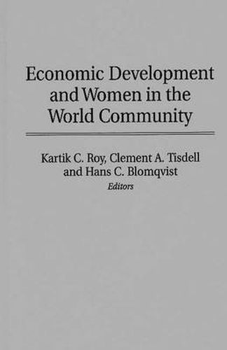 Cover image for Economic Development and Women in the World Community