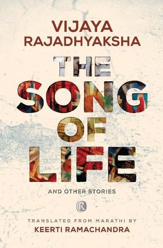 Cover image for The Song of Life and other stories: Short stories