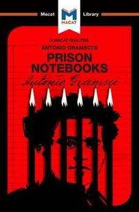 Cover image for An Analysis of Antonio Gramsci's Prison Notebooks