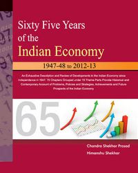 Cover image for Sixty Five Years of the Indian Economy: 1947-48 to 2012-13