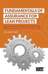 Cover image for Fundamentals of Assurance for Lean Projects: An overview for auditors and project teams