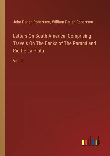 Letters On South America