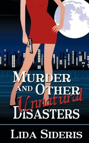 Cover image for Murder and Other Unnatural Disasters