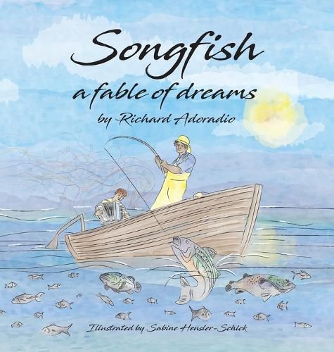 Cover image for Songfish a fable of dreams