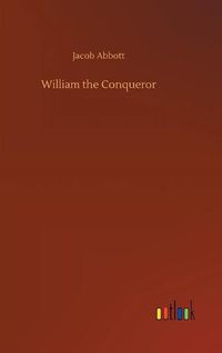 Cover image for William the Conqueror