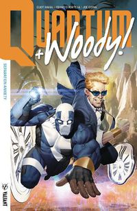 Cover image for Quantum and Woody! (2017) Volume Two: Separation Anxiety