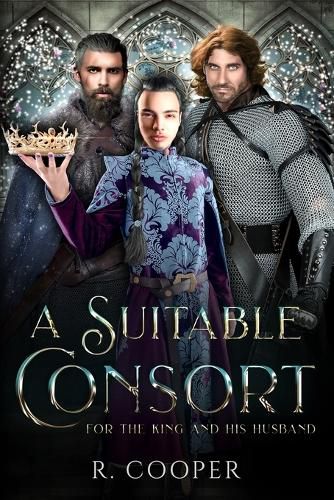 A Suitable Consort (For the King and His Husband)