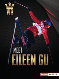 Cover image for Meet Eileen Gu