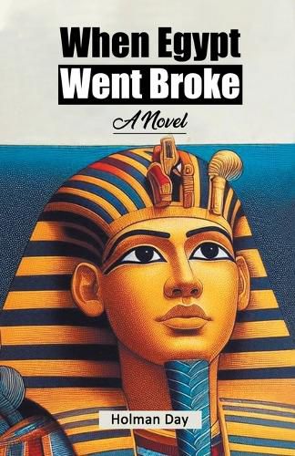 Cover image for When Egypt Went BrokeA Novel (Edition2024)