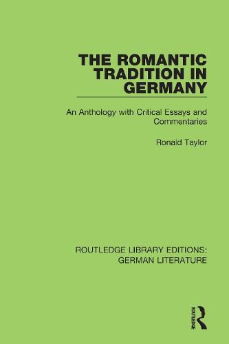 Cover image for The Romantic Tradition in Germany: An Anthology with Critical Essays and Commentaries