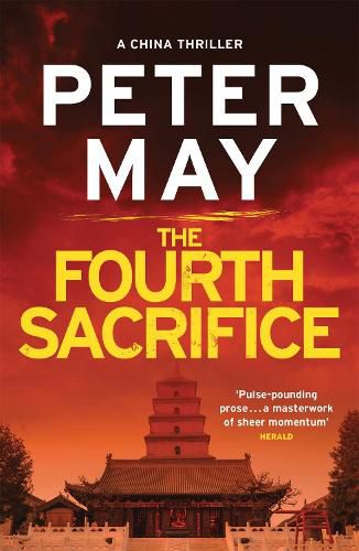 The Fourth Sacrifice: A gripping hunt for the truth in this exciting mystery thriller (The China Thrillers Book 2)