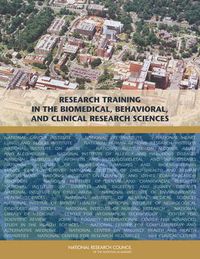 Cover image for Research Training in the Biomedical, Behavioral, and Clinical Research Sciences