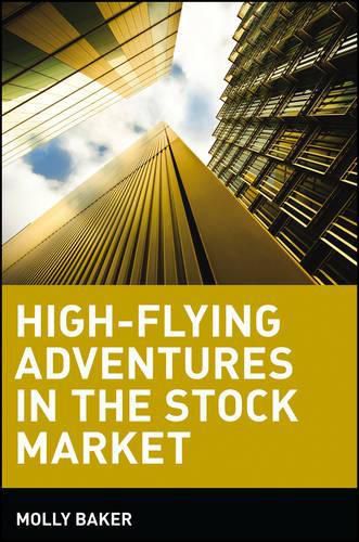 Cover image for High-flying Adventures in the Stock Market