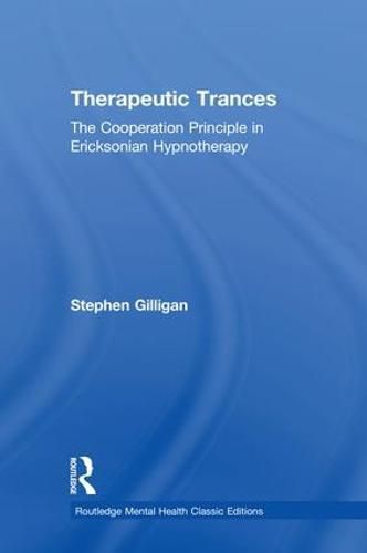 Therapeutic Trances: The Cooperation Principle in Ericksonian Hypnotherapy