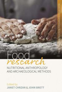 Cover image for Food Research: Nutritional Anthropology and Archaeological Methods