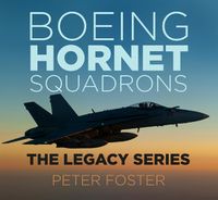 Cover image for Boeing Hornet Squadrons: The Legacy Series