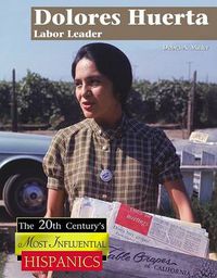 Cover image for Dolores Huerta: Labor Leader