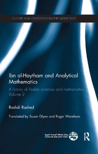 Cover image for Ibn al-Haytham and Analytical Mathematics: A History of Arabic Sciences and Mathematics Volume 2