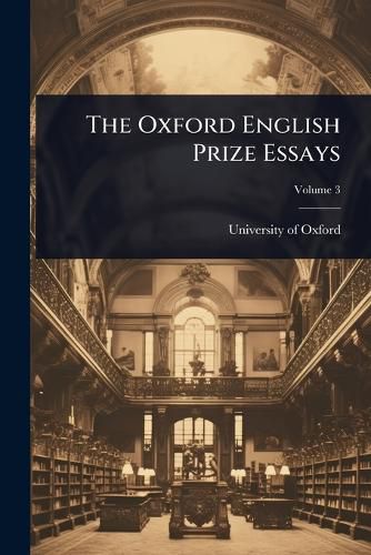 Cover image for The Oxford English Prize Essays
