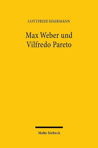 Cover image for Max Weber und Vilfredo Pareto: Dialog und Konfrontation