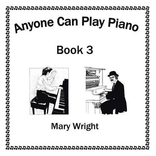 Cover image for Anyone Can Play Piano: Book Three