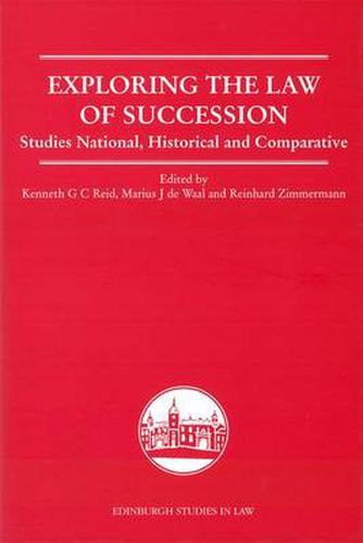 Exploring the Law of Succession: Studies National, Historical and Comparative